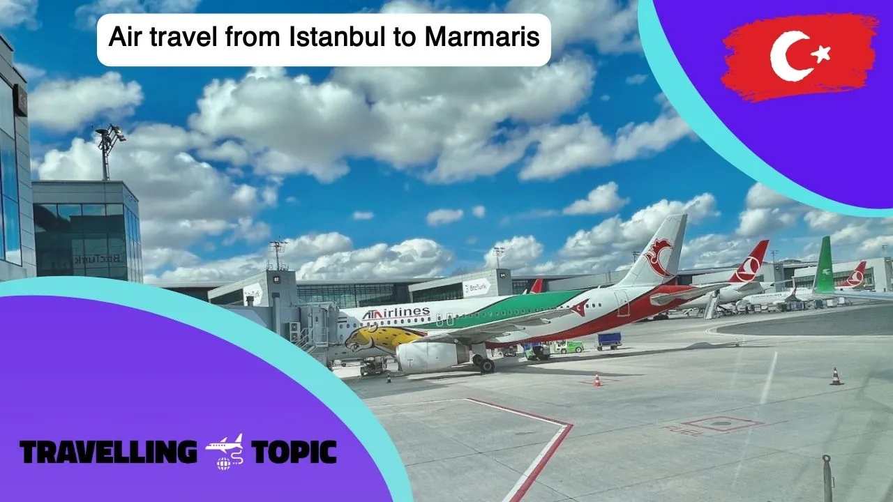 Air travel from Istanbul to Marmaris