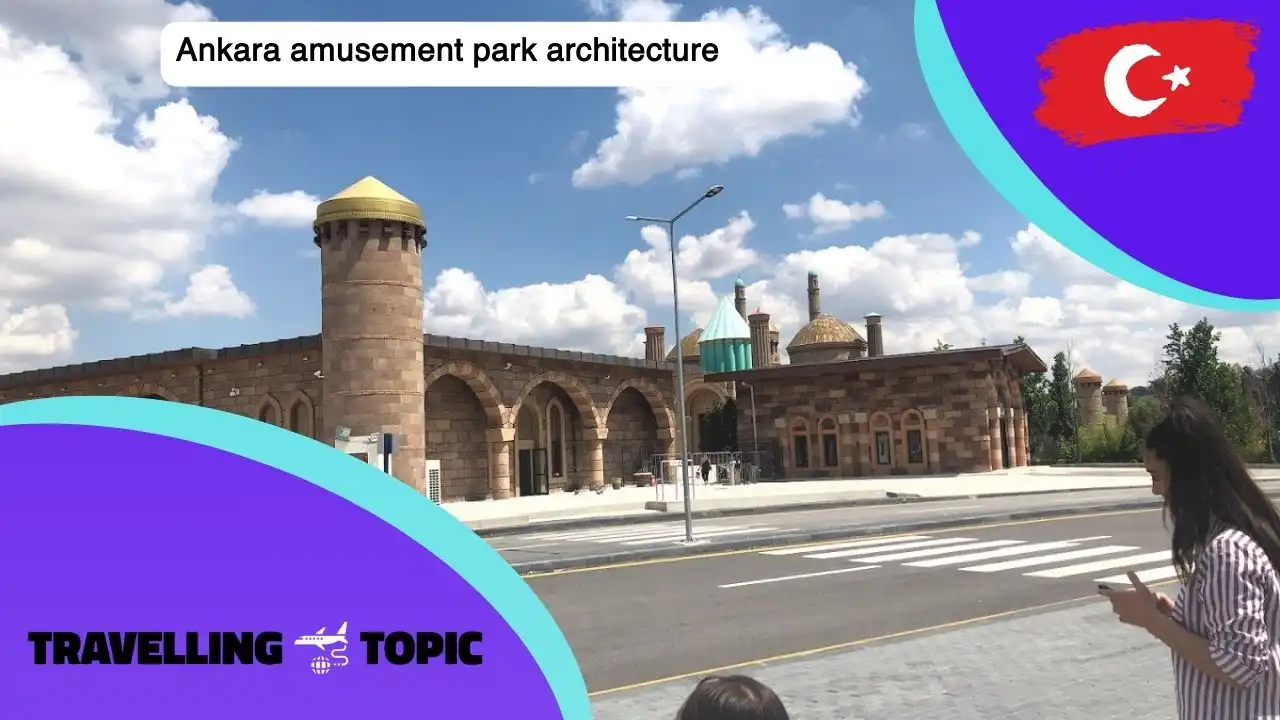 Ankara amusement park architecture