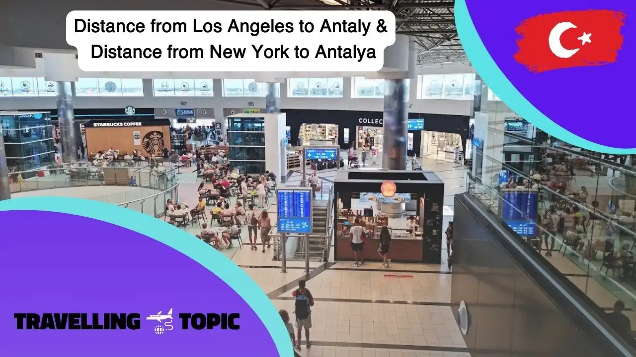 Distance from Los Angeles to Antaly & Distance from New York to Antalya