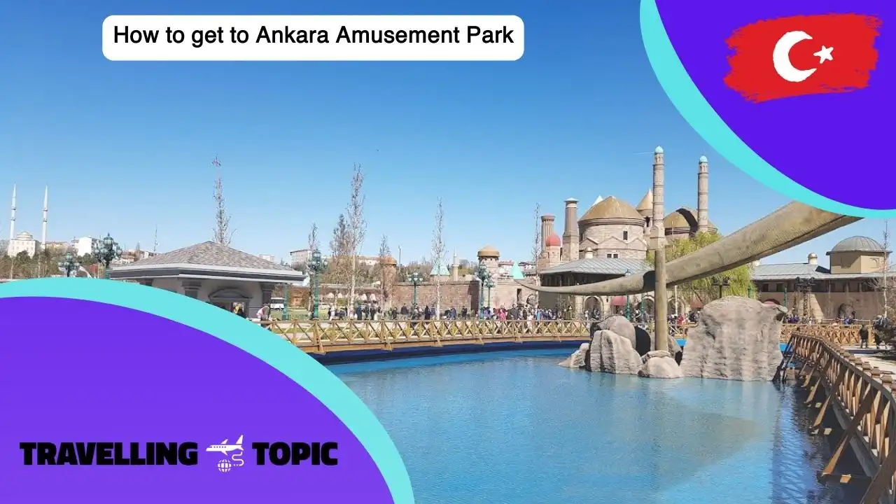 How to get to Ankara Amusement Park