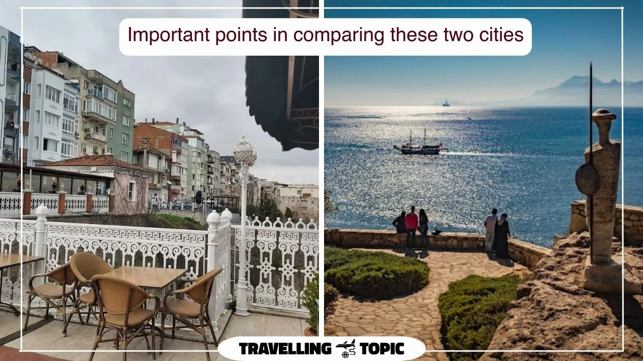 Izmir vs Antalya |  Important points in comparing these two cities