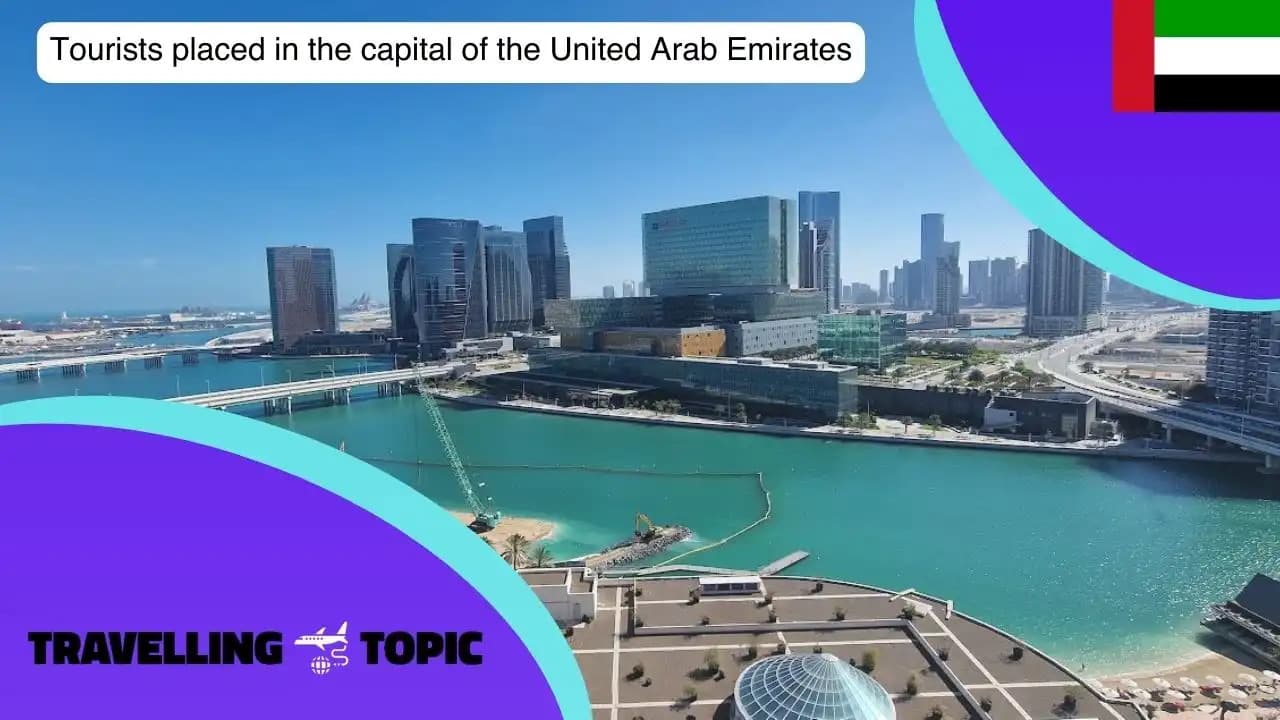 Tourists placed in the capital of the United Arab Emirates