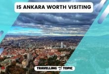is-ankara-worth-visiting