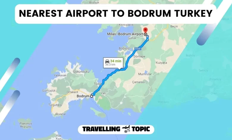 nearest airport to bodrum turkey