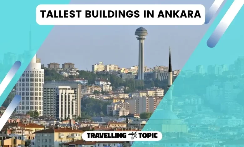 tallest buildings in Ankara
