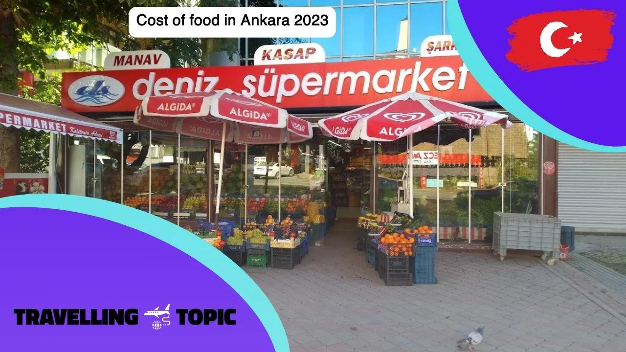 Cost of food in Ankara 2023