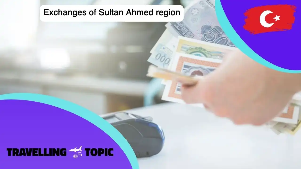 Exchanges of Sultan Ahmed region