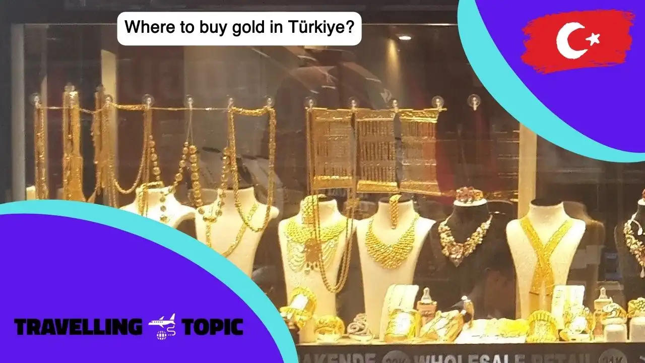 Where to buy gold in Türkiye