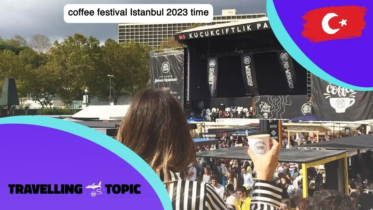 coffee festival Istanbul 2023 time