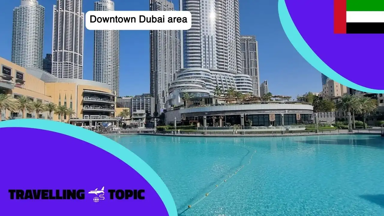 Downtown Dubai area