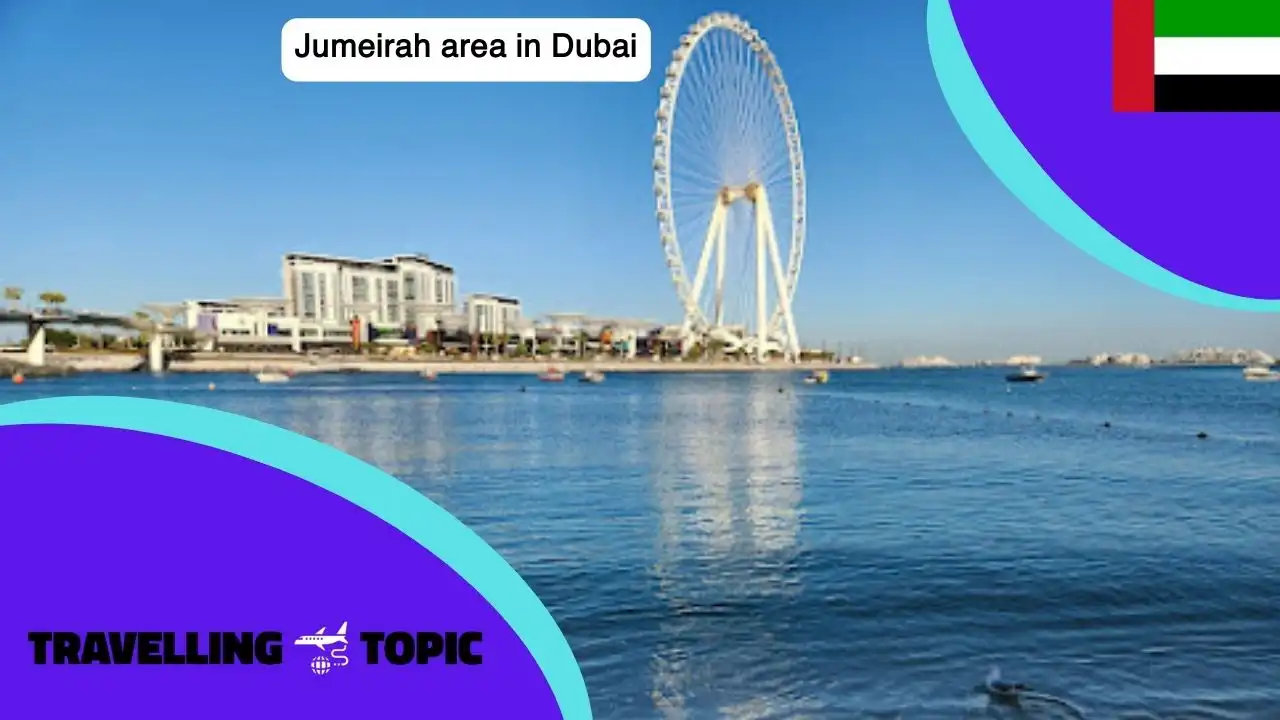 Jumeirah area in Dubai
