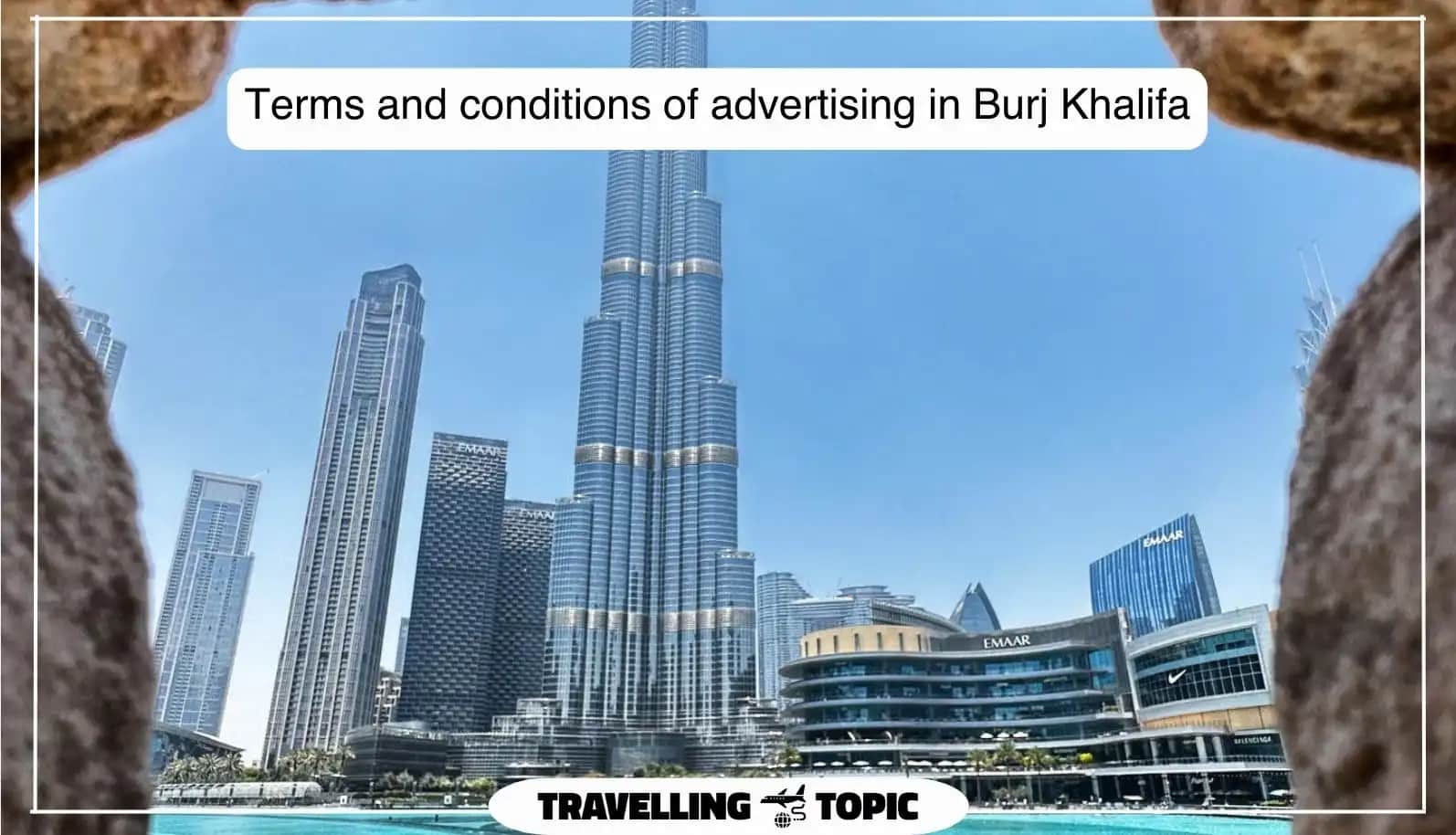 Terms and conditions of advertising in Burj Khalifa