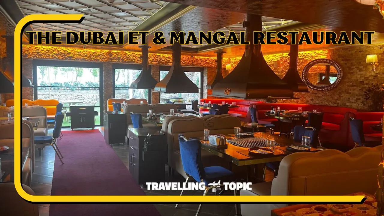 The Dubai Et & Mangal restaurant