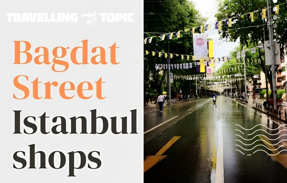 What are the Bagdat Street Istanbul shops