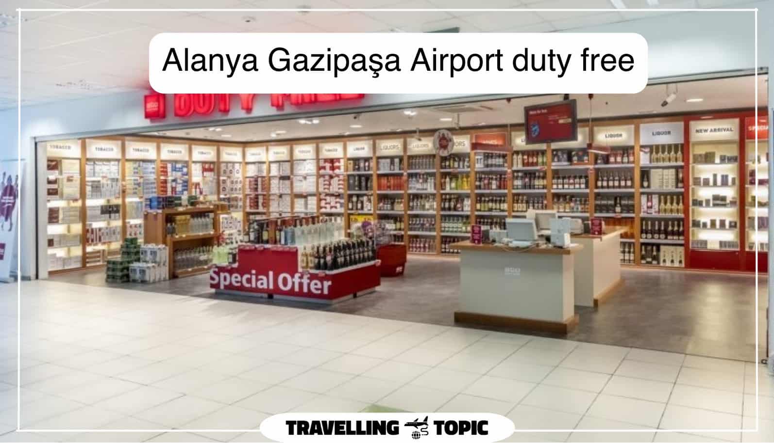 Alanya Gazipaşa Airport duty free