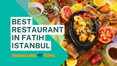 Best Restaurant In Fatih Istanbul
