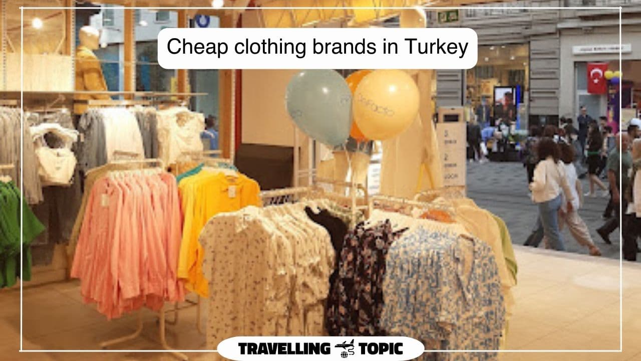 Cheap clothing brands in Turkey