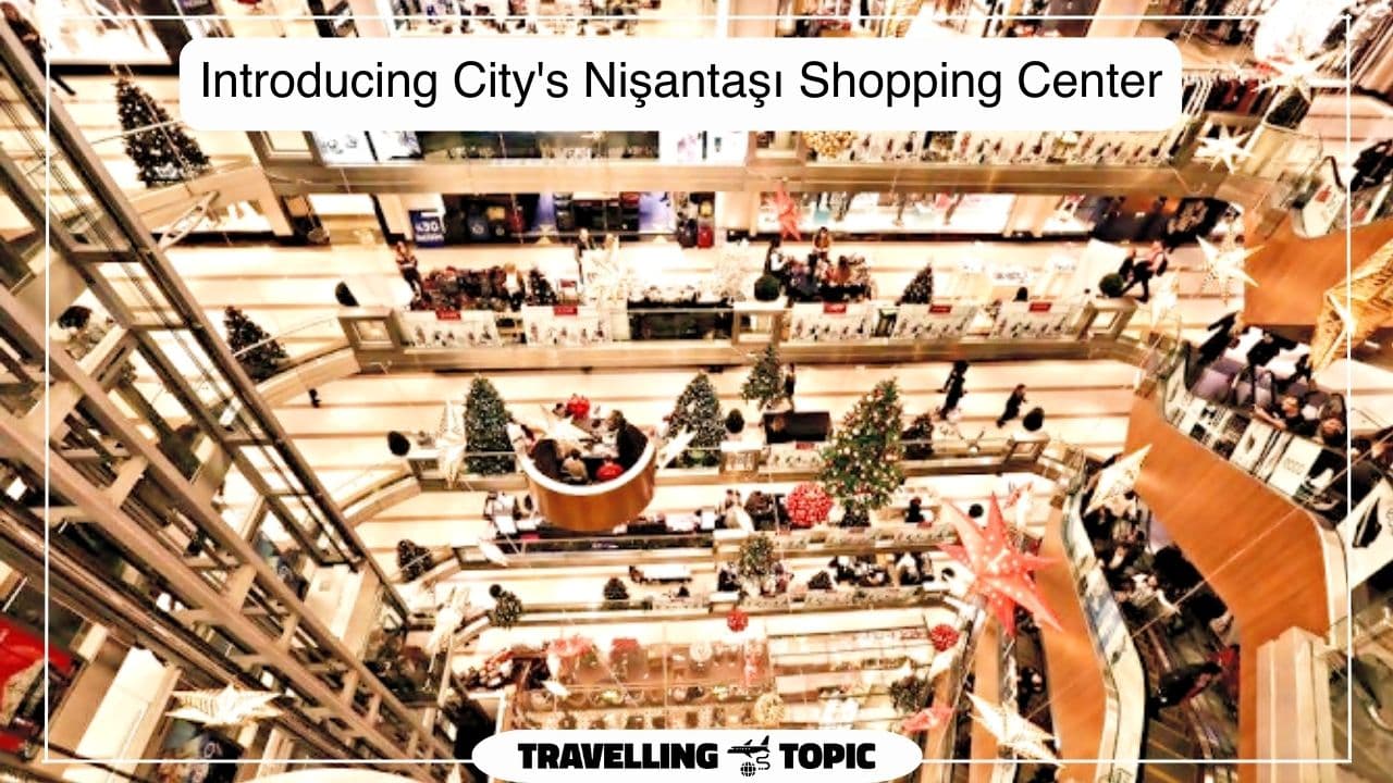 Introducing City's Nişantaşı Shopping Center