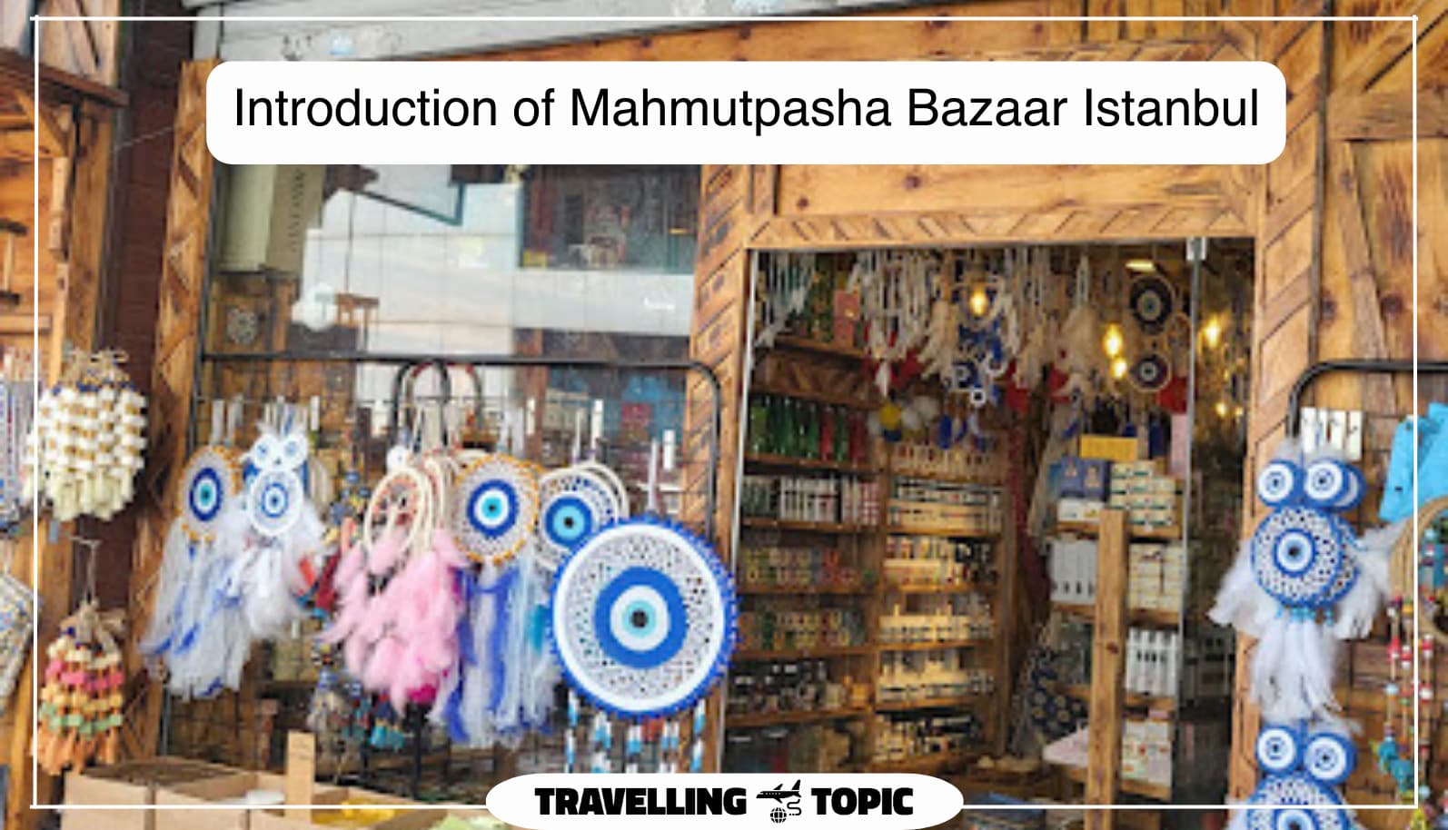 Introduction of Mahmutpasha Bazaar Istanbul