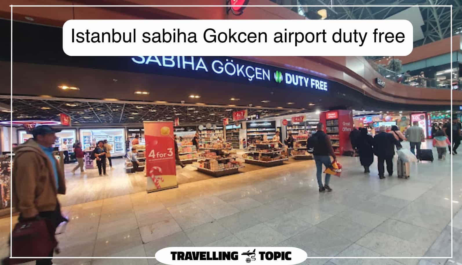 Istanbul sabiha Gokcen airport duty free