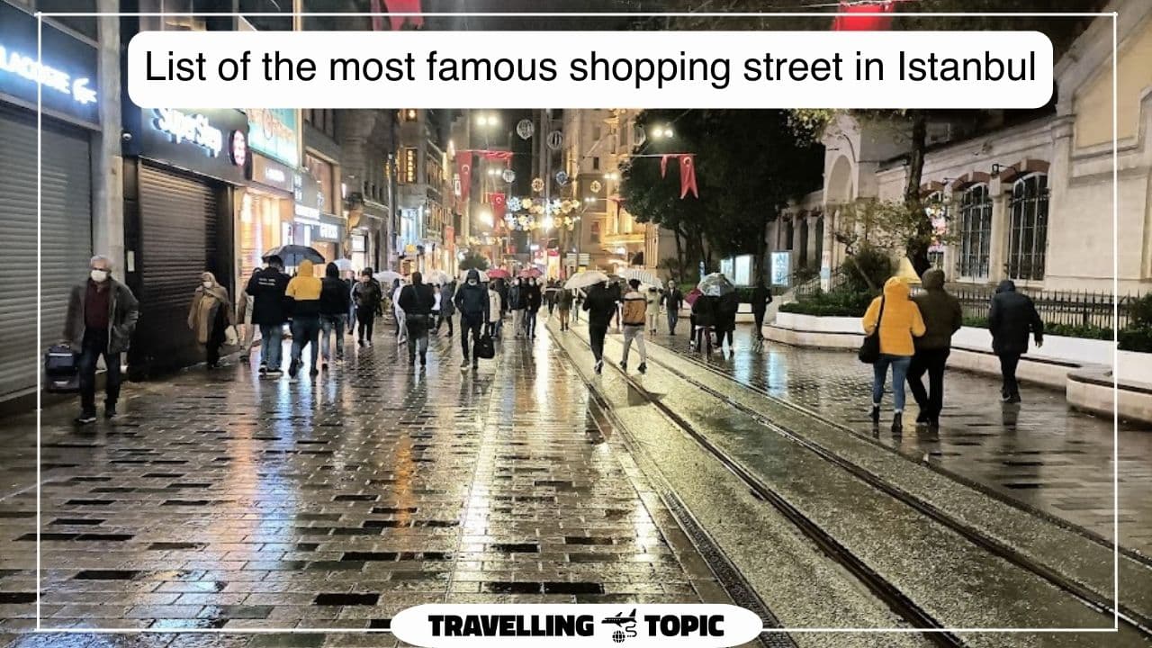 List of the most famous shopping street in Istanbul