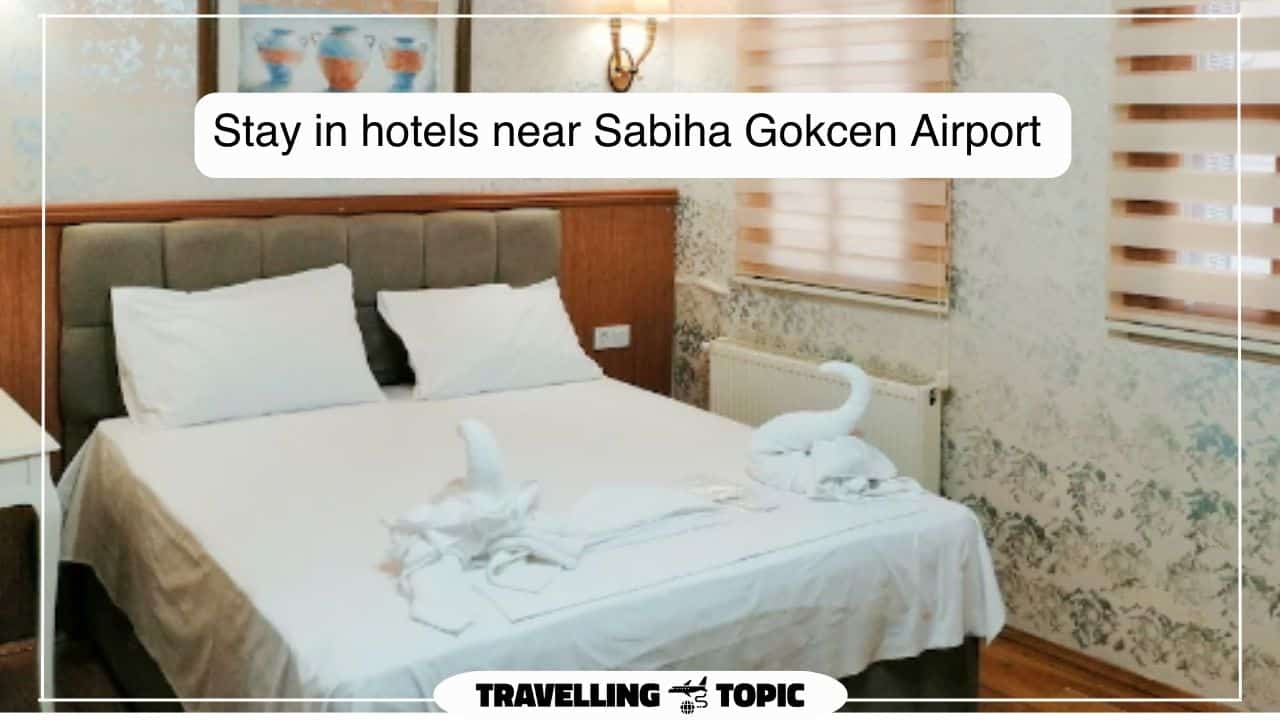 Stay in hotels near Sabiha Gokcen Airport
