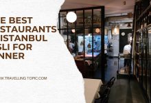 The Best Restaurants In Istanbul Sisli For Dinner