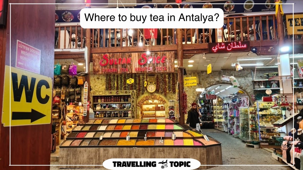 Where to buy tea in Antalya