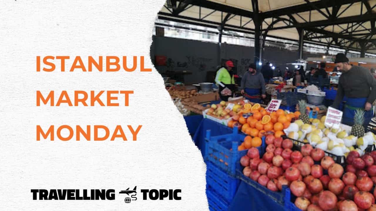 monday market istanbul