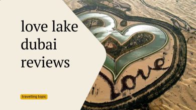 love lake dubai reviews
