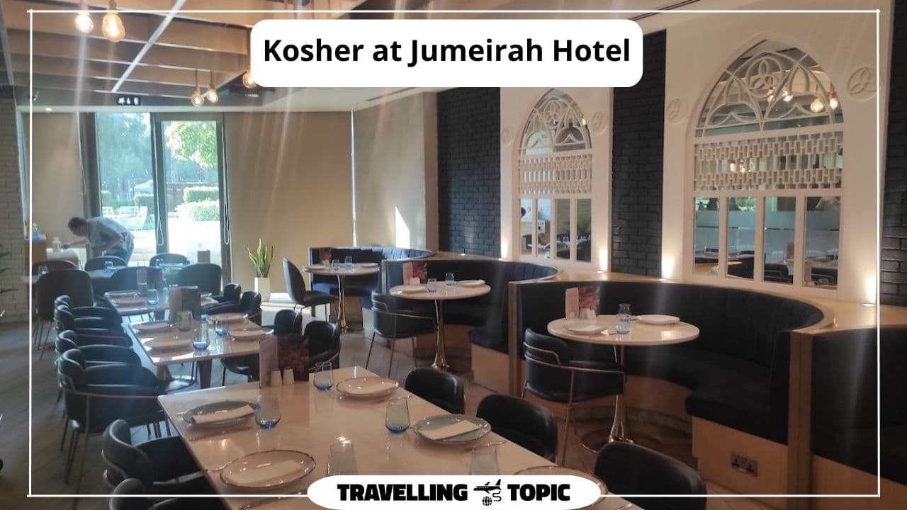 Kosher at Jumeirah Hotel