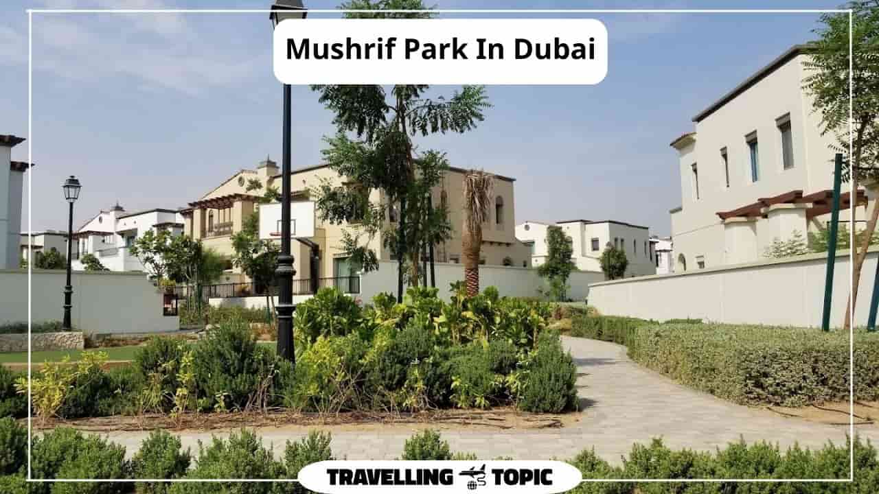 Mushrif Park Dubai