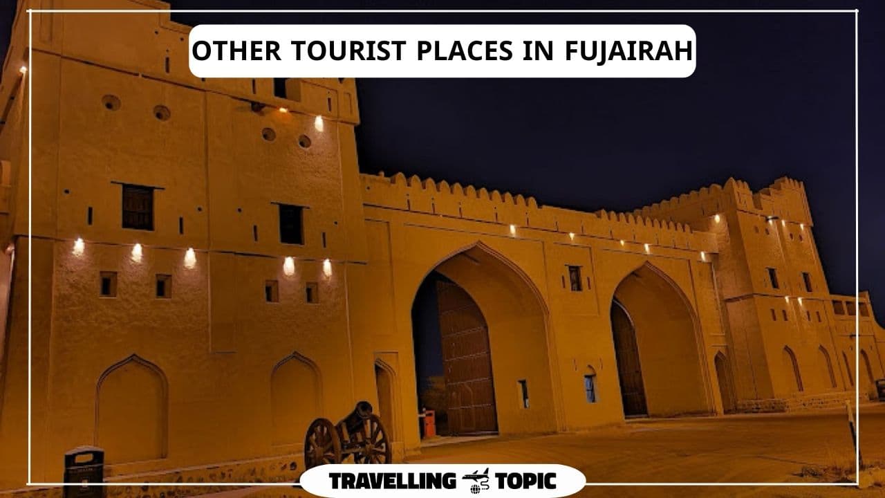 Other tourist places in Fujairah