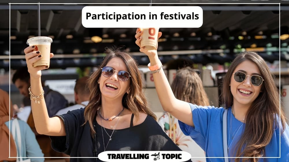 Participation in festivals