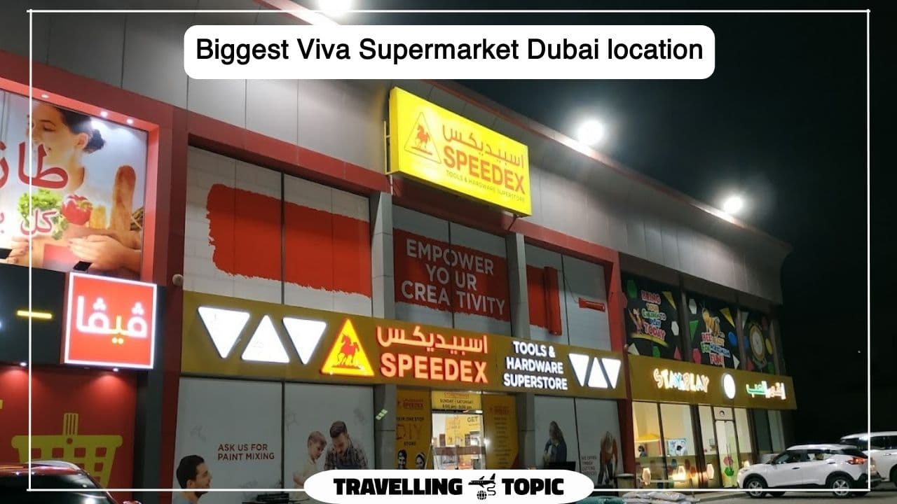 Biggest Viva Supermarket Dubai location
