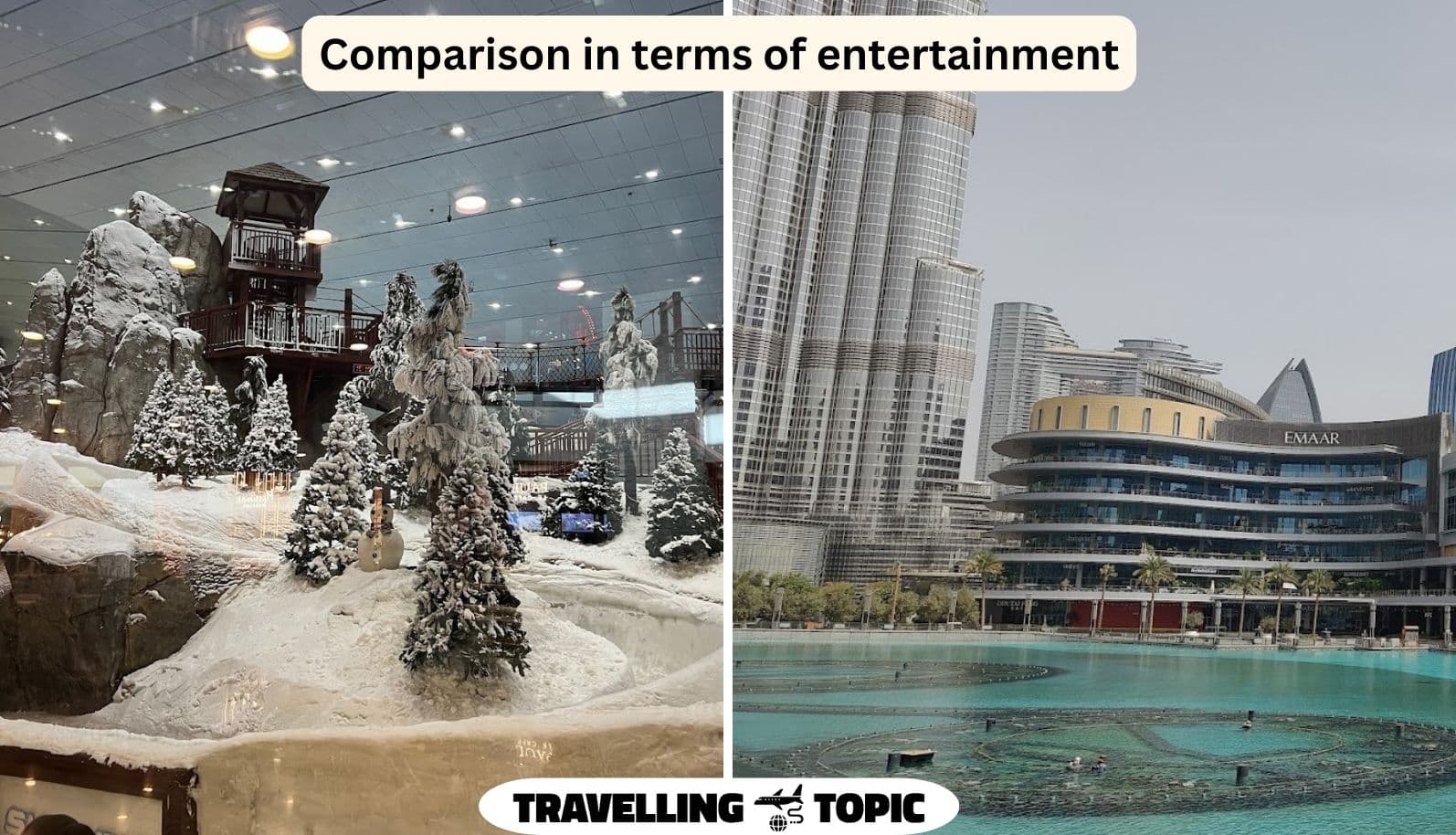 Comparison in terms of entertainment