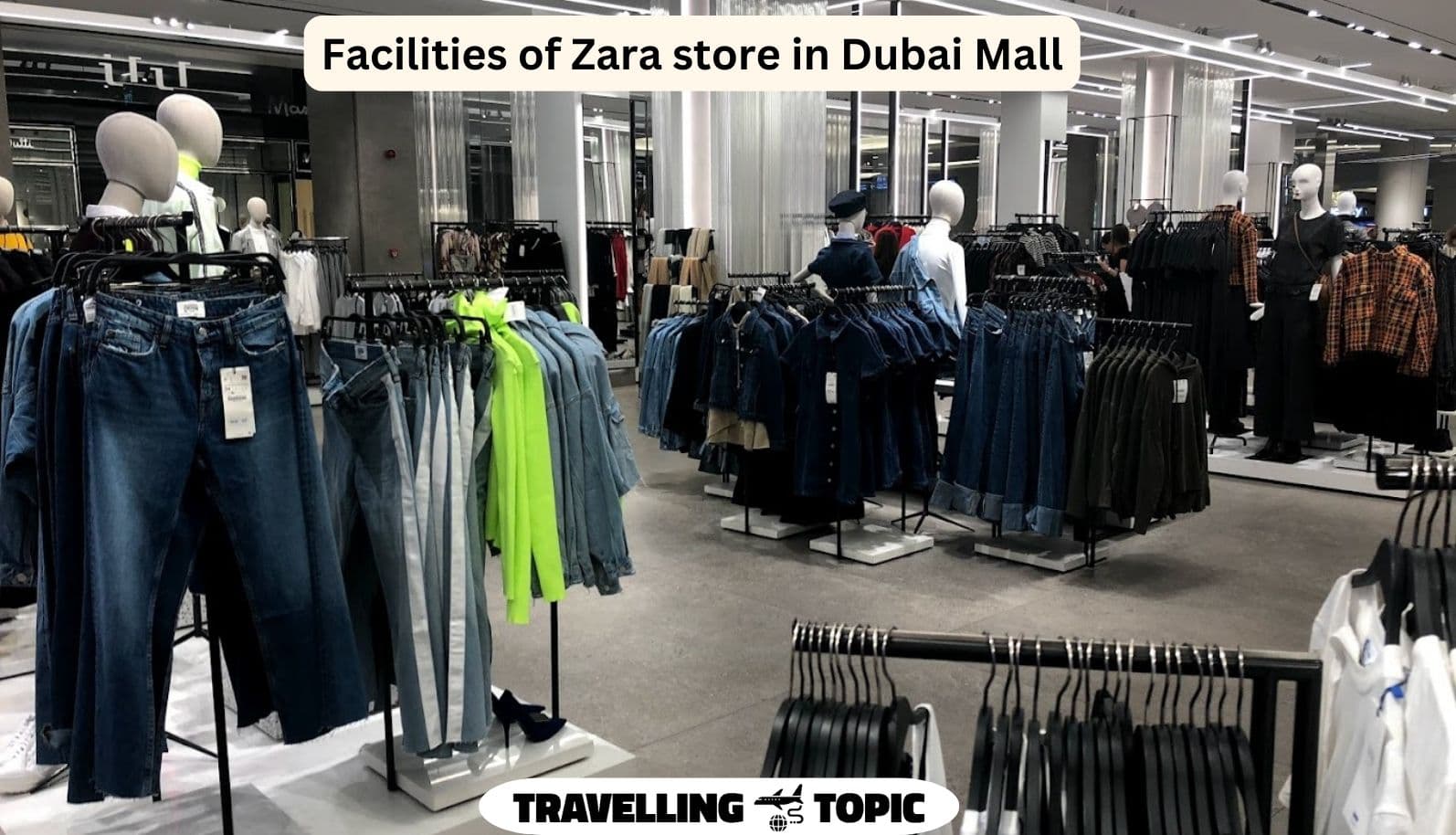 Facilities of Zara store in Dubai Mall